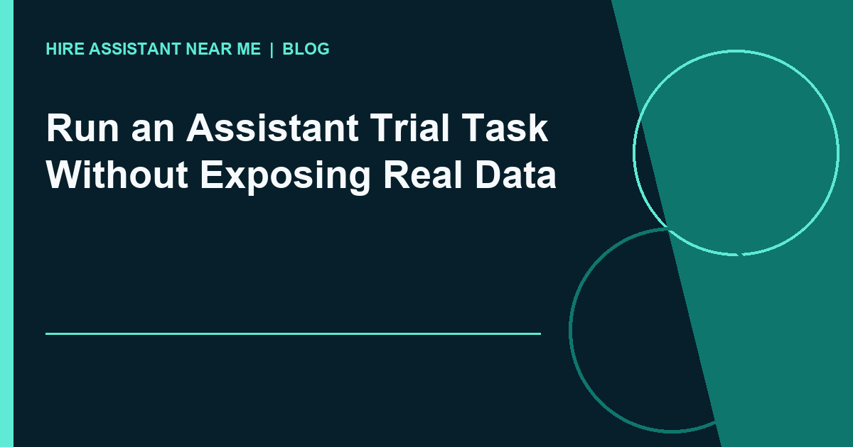 Assistant trial task safety illustrated workflow
