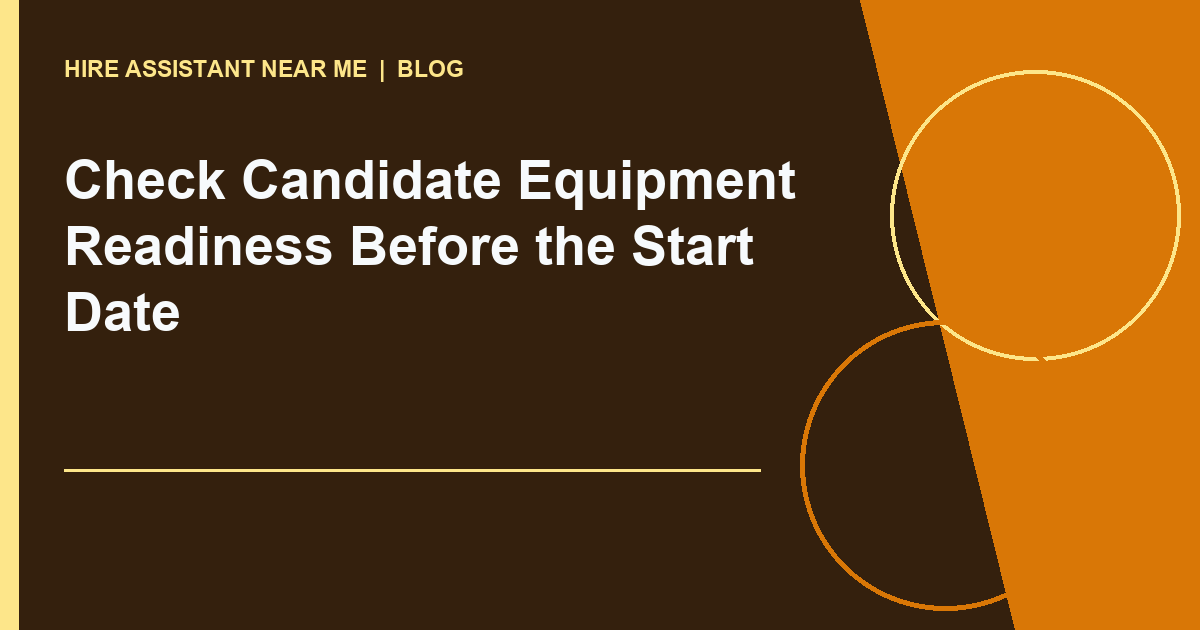 Candidate equipment readiness check illustrated workflow