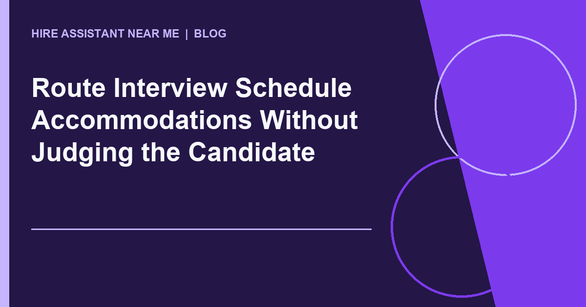 Interview schedule accommodation route illustrated workflow