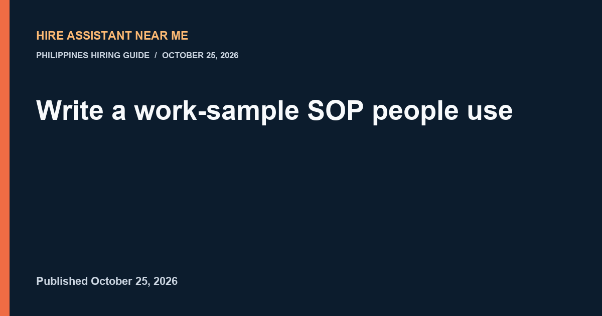 hireassistantnearme write an sop for work sample that people use illustrated workflow